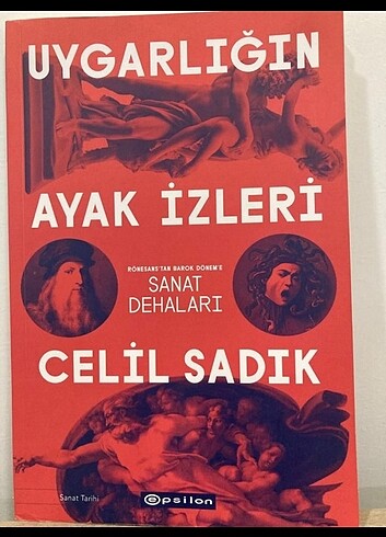 Uygarlığın ayak izleri celil sadık