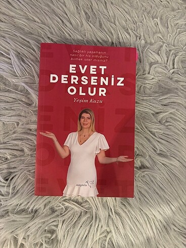 Evet derseniz olur