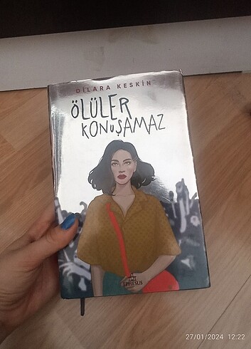  Ölüler Konuşamaz / Dilara Keskin / 368 sayfa / Ciltli