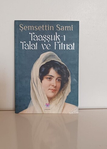 taaşşuk ı talat ve fitnat 
