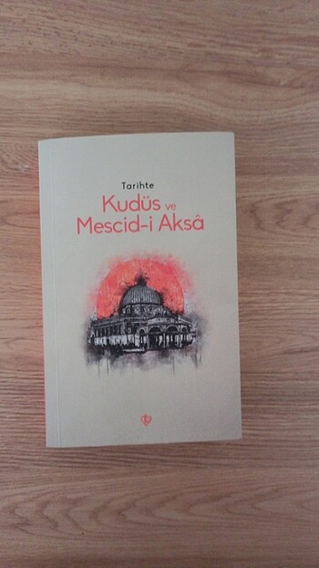 Tarihte Kudüs ve Mescid-i Aksa 