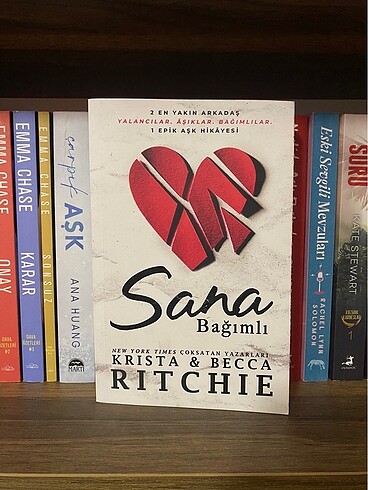 Krista & Becca Ritchie - Sana Bağımlı (1. Kitap)