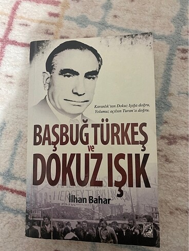 Başbuğ Türkeş ve Dokuz Işık