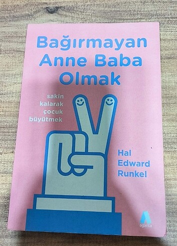 Bağırmayan Anne Baba Olmak 