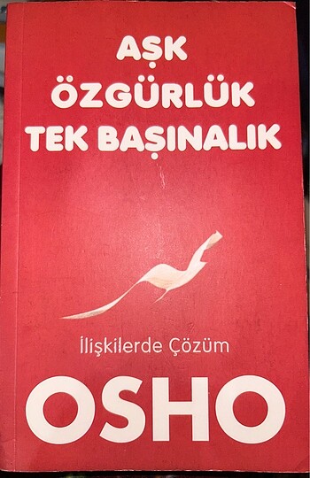 AŞK ÖZGÜRLÜK TEK BAŞINALIK