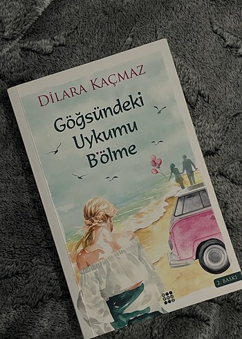 Göğsündeki Uykumu Bölme - Dilara Kaçmaz