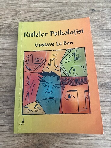 Kitleler Psikolojisi - Gustave Le Bon