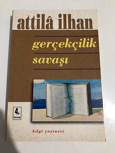 Atilla İlhan - Gerçekçilik Savaşı