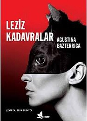 Leziz kadavralar agustina bazterrica 