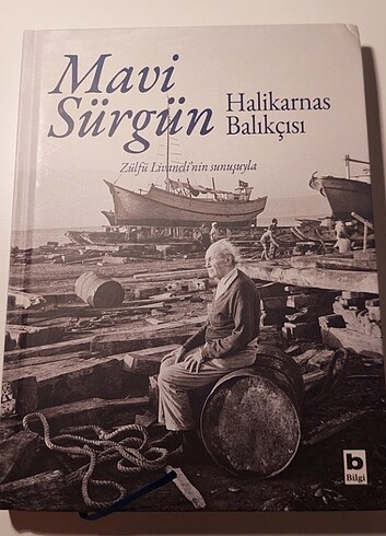 Beden Renk Mavi Sürgün - Halikarnas Balıkçısı (Ciltli) - Bilgi Yayınevi