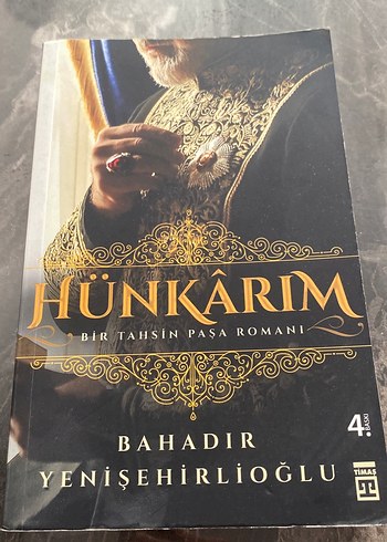 Hünkârım - Bir Tahsin Paşa Romanı