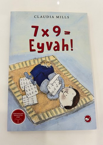 7 x 9 = Eyvah! - Claudia Mills hikaye kitabı