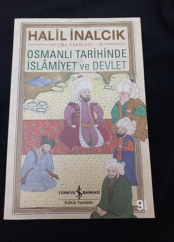 Osmanlı Tarihinde İslamiyet ve Devlet Halil İnalcık