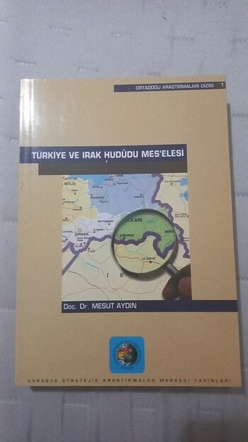 Turkiye ve Irak Hududu Meselesi