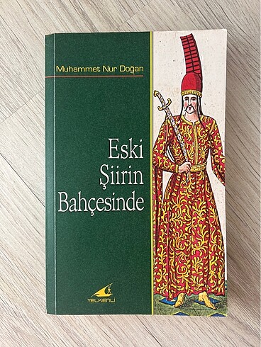Eski Şiirin Bahçesinde Muhammet Nur Doğan