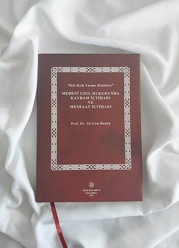 Medeni Usul Hukukunda Kavram İçtihadı ve Menfaat İçtihadı