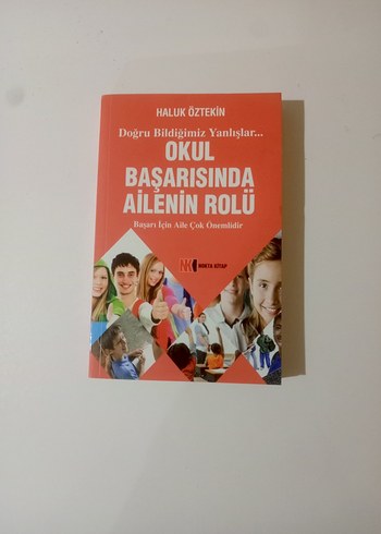 Okul Başarısında Ailenin Rolü - Haluk Öztekin