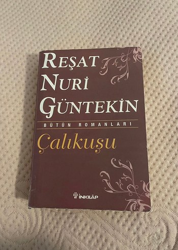 Çalıkuşu - Reşat Nuri Güntekin Roman