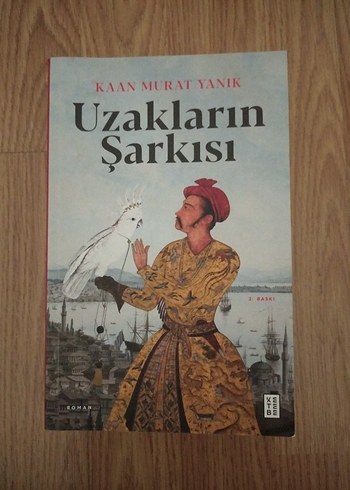 Uzakların Şarkısı - Kaan Murat Yanık Roman