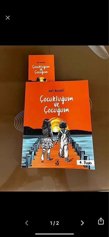 çocukluğum ve çocuğum