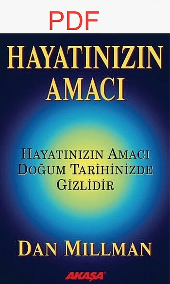 Dan Millman - Hayatınızın amacı