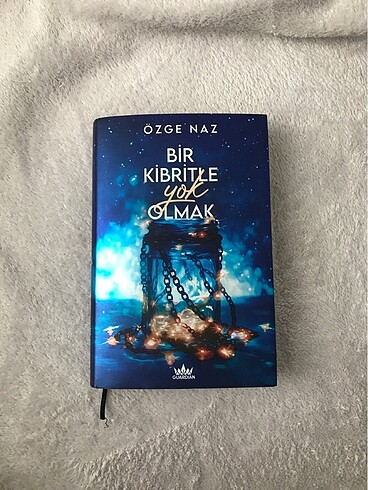 ÖZGE NAZ BİR KİBRİTLE YOK OLMAK