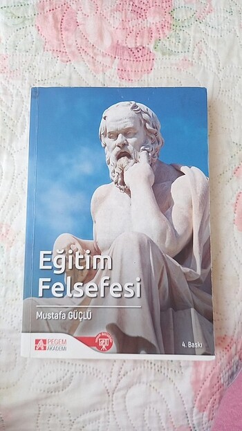 Pegem Akademi Eğitim Felsefesi Mustafa GÜÇLÜ