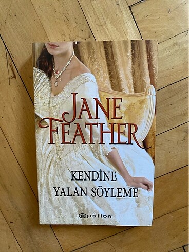 Kendine yalan söyleme jane feather