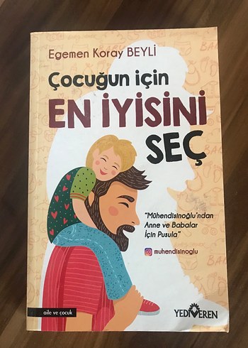 Çocuğun İçin En İyisini Seç - Egemen Koray Beyli