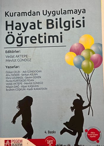 Kuramdan Uygulamaya Hayat Bilgisi Öğretimi Kitabı