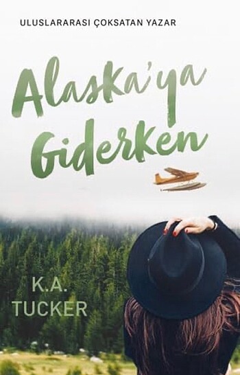 Alaskaya Giderken - K. A. Tucker