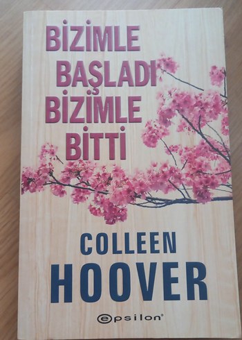 Bizimle Başladı Bizimle Bitti - Colleen Hoover