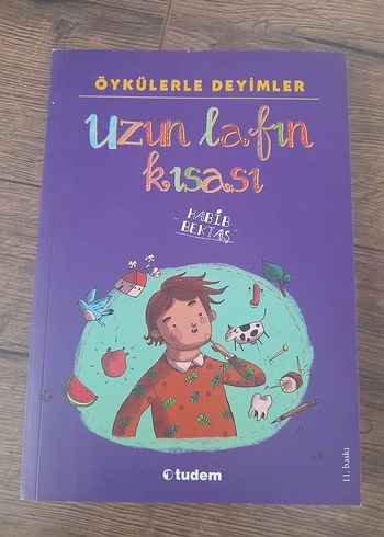 Öykülerle Deyimler: Uzun Lafın Kısası