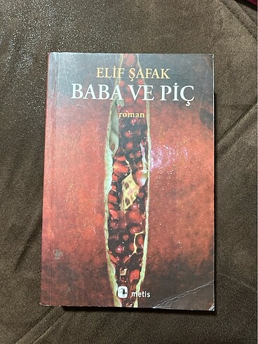 Elif Şafak - Baba ve Piç