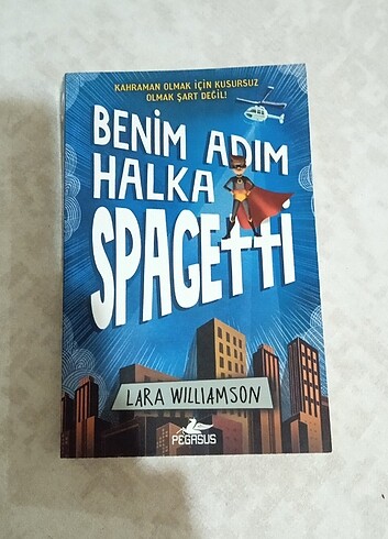 Benim adım halka spagetti. yazar-Lara Wıllıamson 