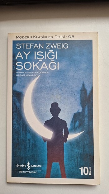Stefan Zweig - Ay ışığı sokağı - iş bankası yayınları