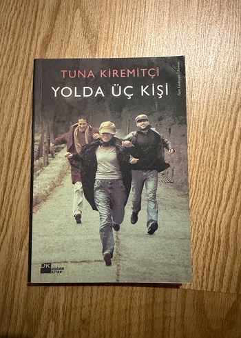 Yolda Üç Kişi - Tuna Kiremitçi