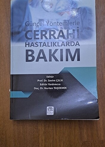 Güncel yöntemlerle cerrahi hastaliklarda bakım prof.dr.sevim çel