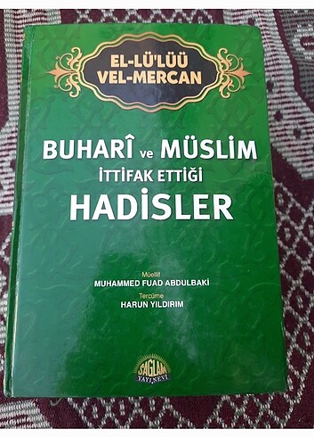 Buhari ve Müslim İttifak Ettiği Hadisler 