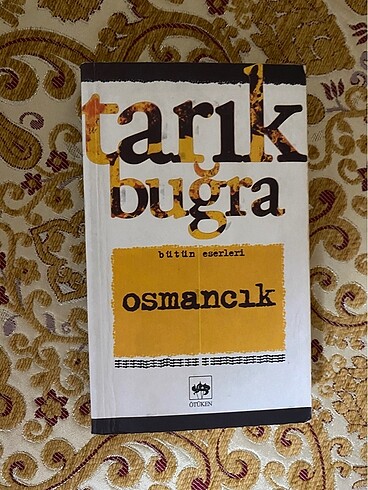 Tarık Buğra osmancık