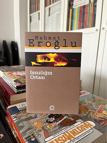 Issızlığın Ortası - Mehmet Eroğlu