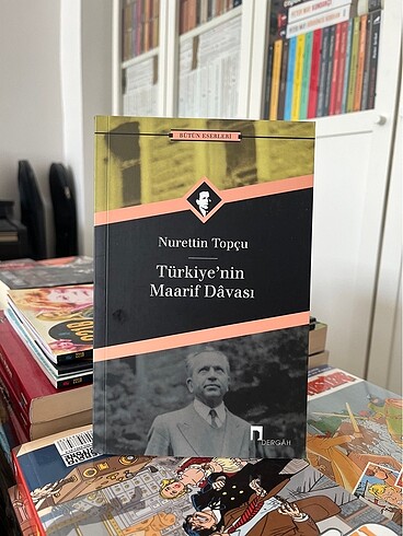 Türkiyenin Maarif Davası - Nurettin Topçu