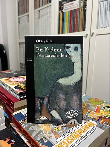 Bir Kadının Penceresinden - Oktay Rıfat