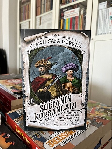 Sultanın Korsanları - Emrah Sefa Gürkan