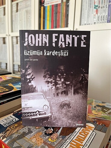 Üzümün Kardeşliği - John Fante