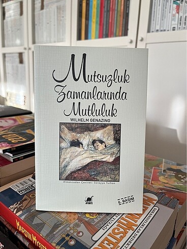 Mutsuzluk Zamanlarında Mutluluk