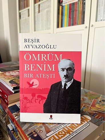 Ömrüm Benim Bir Ateşti - Beşir Ayvazoğlu