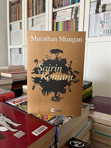 Şairin Romanı - Murathan Mungan