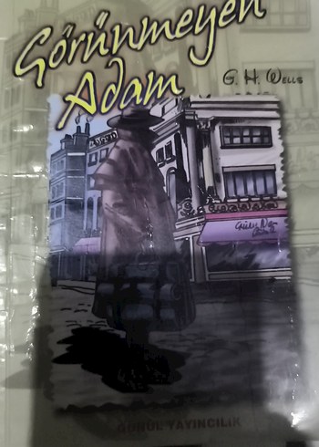 Görünmeyen Adam - G.H. Wells Roman