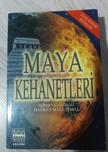 Maya Kehanetleri - Adrian G. Gilbert & Maurice M. Cotterell
